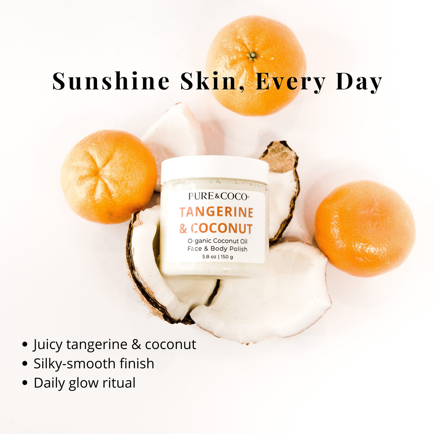 TANGERINE & COCONUT Organic Coconut Oil Face and Body Polish