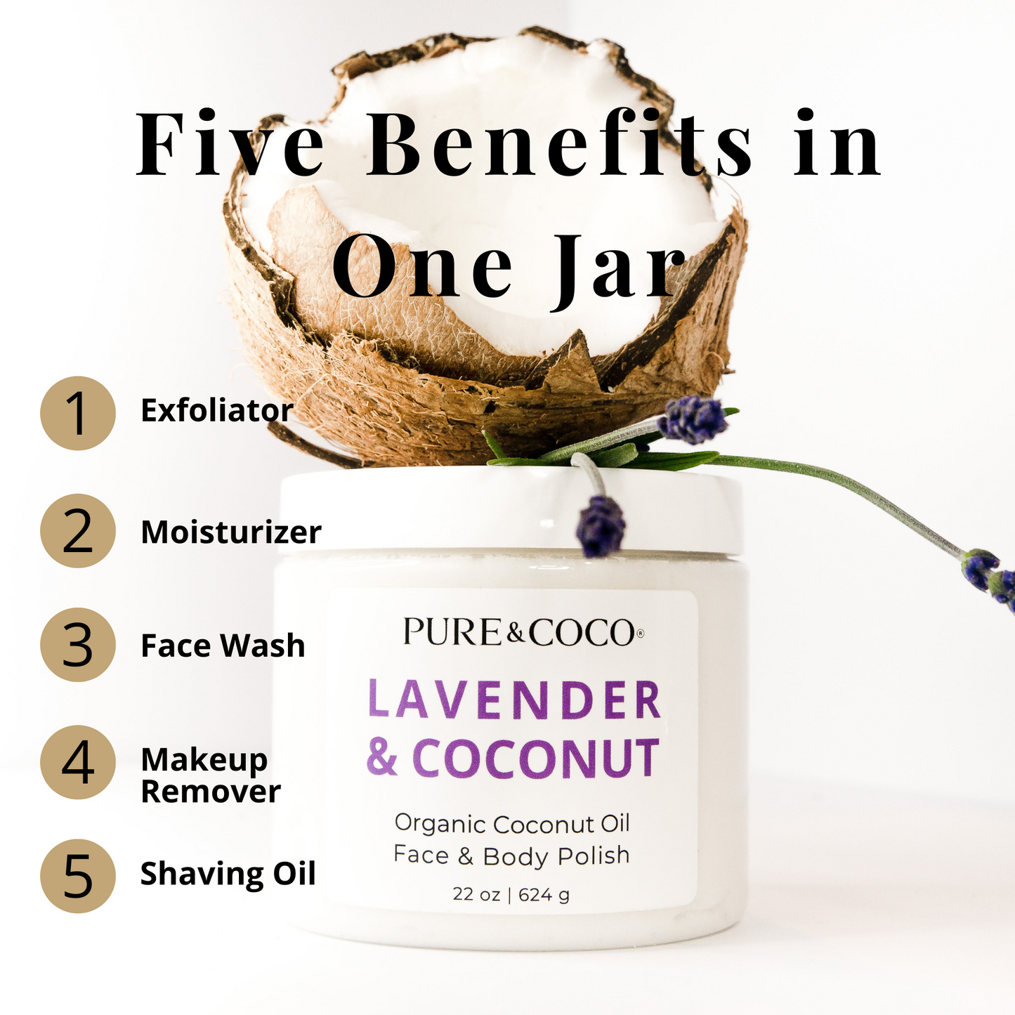Five benefits in one jar — Pure & Coco Lavender & Coconut Organic Coconut Oil Face and Body Polish exfoliates, moisturizes, and smooths skin.