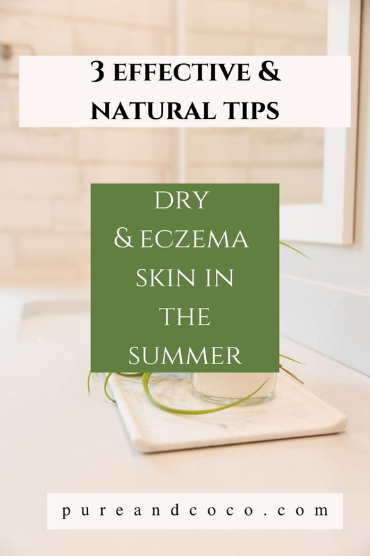 3 Tips to Get Dry & Eczema Skin Summer Ready