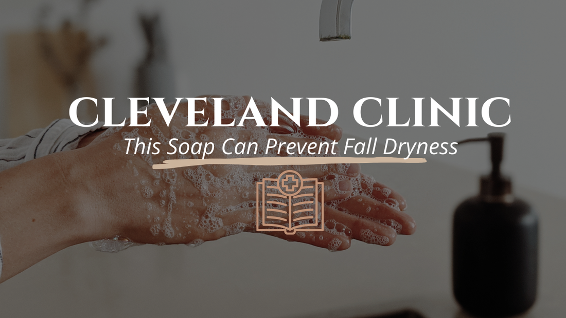 Cleveland Clinic study on castile soap for fall dry skin relief | Pure & Coco natural skincare for women 40+