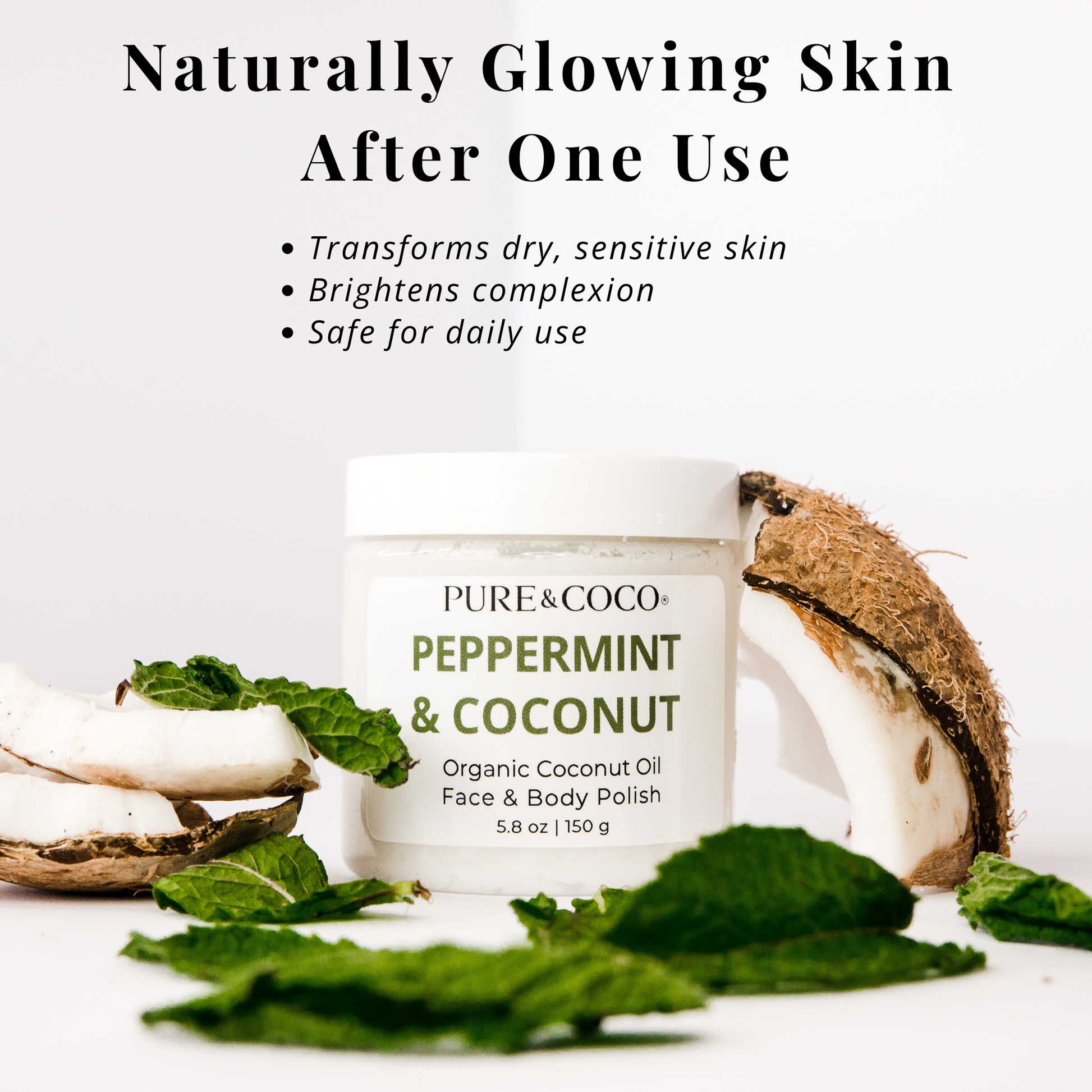 Naturally glowing skin after using Pure & Coco Peppermint & Coconut Organic Coconut Oil Face and Body Polish — smooths, hydrates, and refreshes.